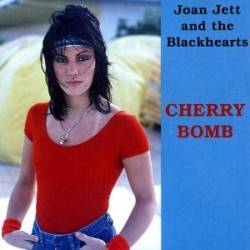 Joan Jett And The Blackhearts : Cherry Bomb (EP)